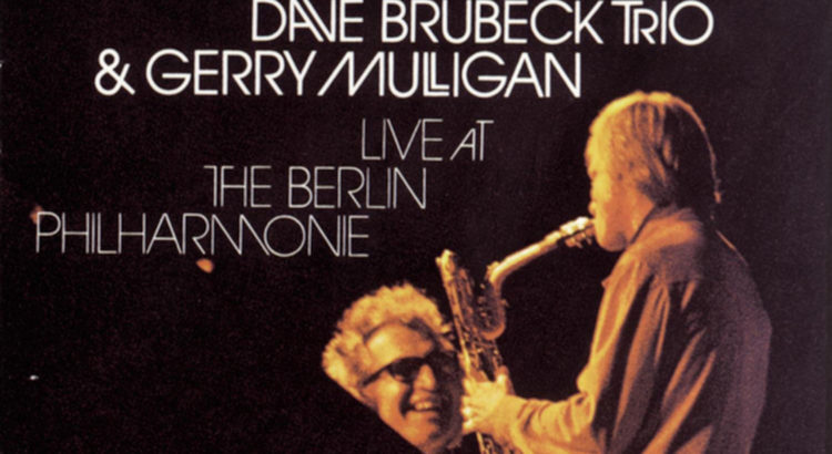 Dave Brubeck Trio & Gerry Mulligan - Live at The Berlin Philharmonie